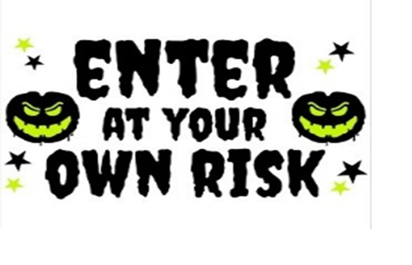 Doormat 60x40 cm – “Enter at Your Own Risk” Print