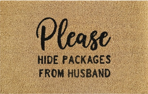 60cm x 40cm Doormat with 'Please Hide Packages From Husband' Design