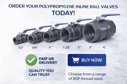 Polypropylene Ball Valve Female BSP Thread Inline Shut Off Tap 1/2"–4"