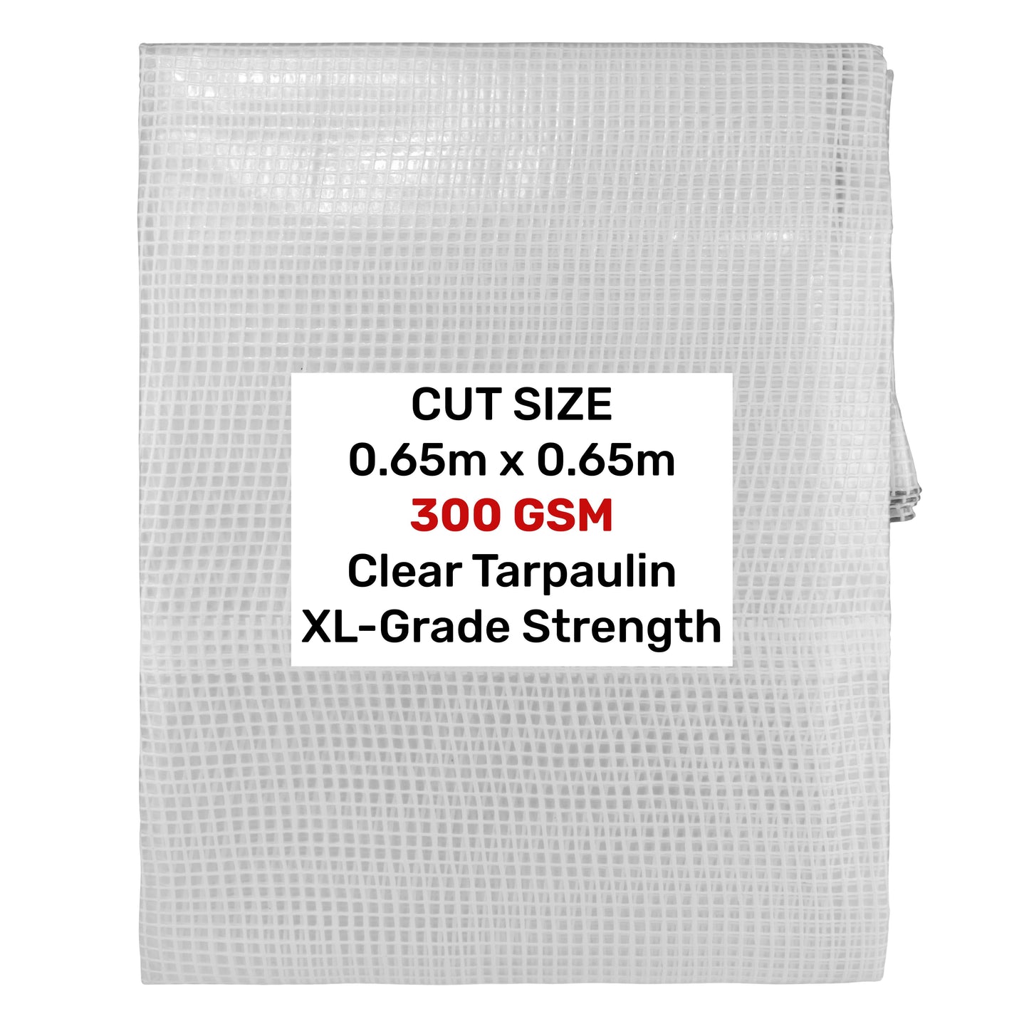 XL-Grade Tarp Clear 0.65m x 0.65m