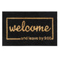 60cm x 40cm Doormat with 'Welcome And Leave By 9:00' Design