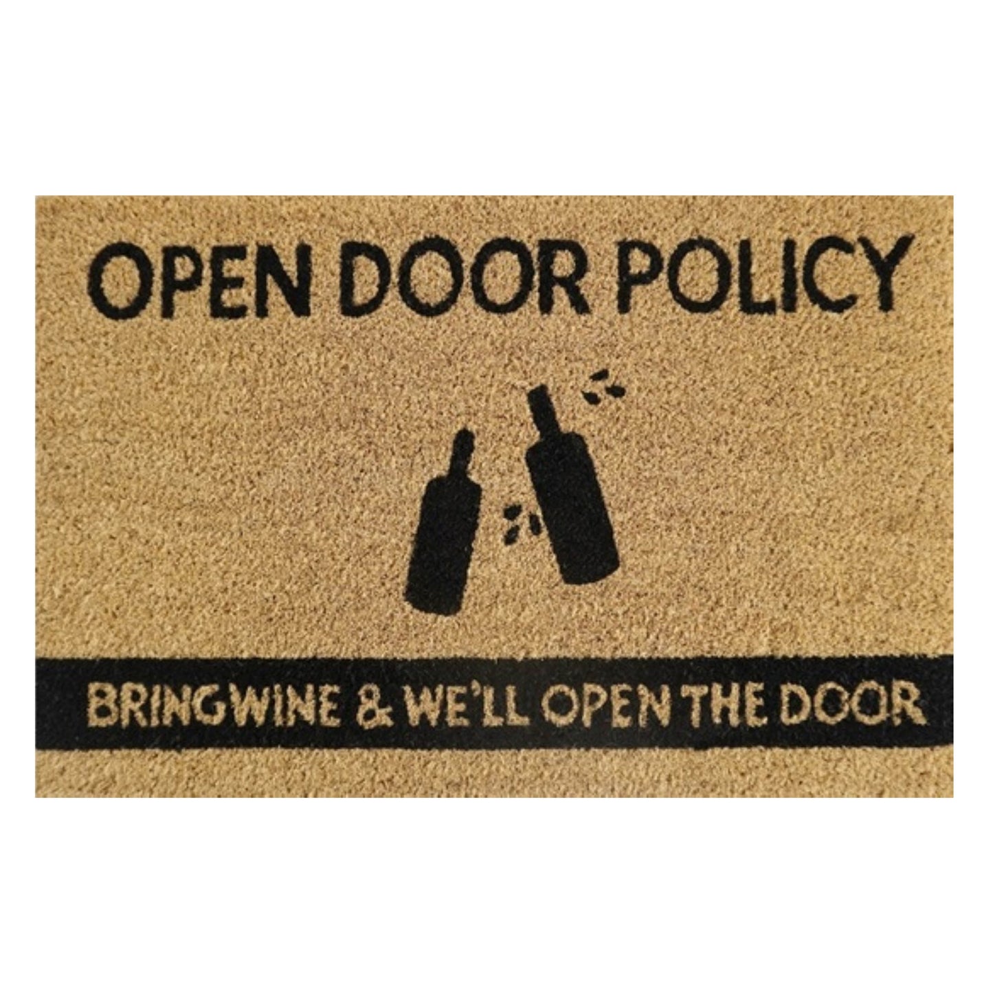 60cm x 40cm Doormat with 'Open Door Policy Bring Wine & We'll Open The Door' Design