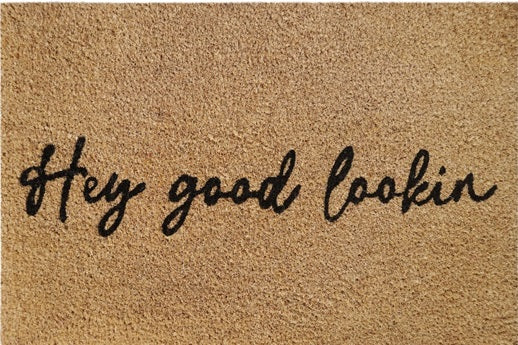 60cm x 40cm Doormat with 'Hey Good Lookin' Design