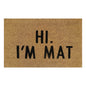 60cm x 40cm Doormat with 'Hi. I'm Mat' Design