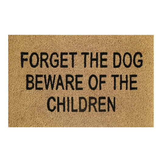 60cm x 40cm Doormat with 'Forget The Dog Beware Of The Children' Design