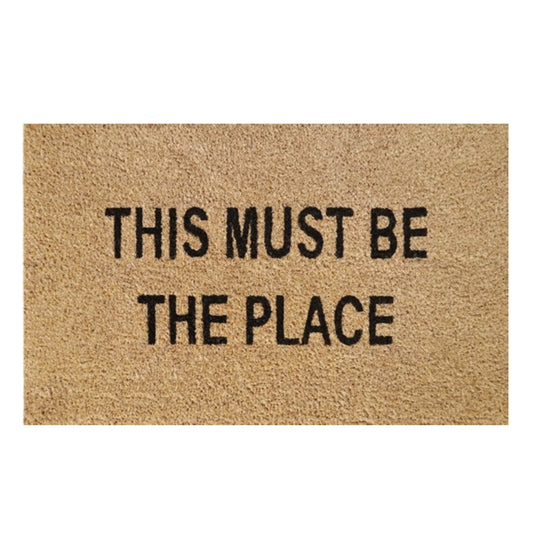 60cm x 40cm Doormat with 'This Must Be The Place' Design